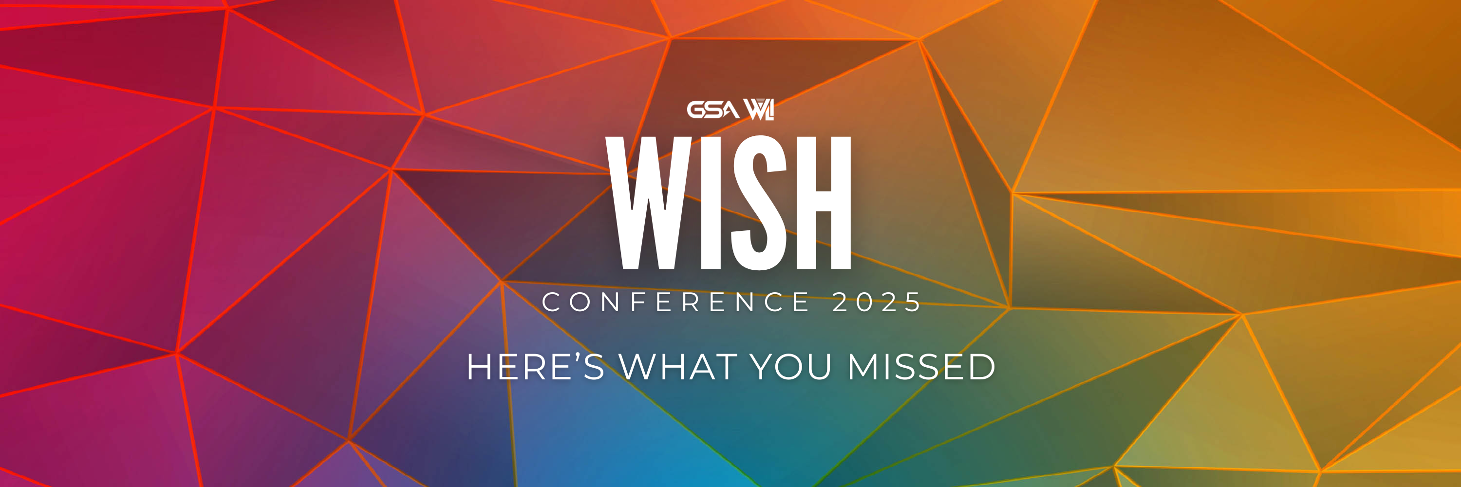 Here's what you missed at the 2025 WISH Conference!